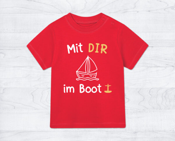 Baby-Shirt »Mit DIR im Boot«