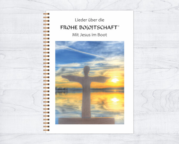 Liederheft-Mockup Lieder über die Frohe Bo(o)tschaft - Mit Jesus im Boot